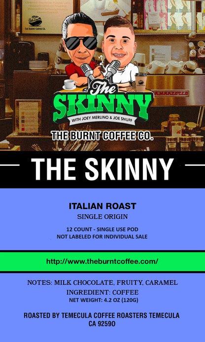 Official "The Skinny with Joey Merlino & LiL Snuff" Coffee